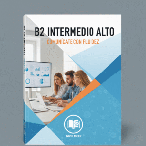 B2 Intermedio Alto